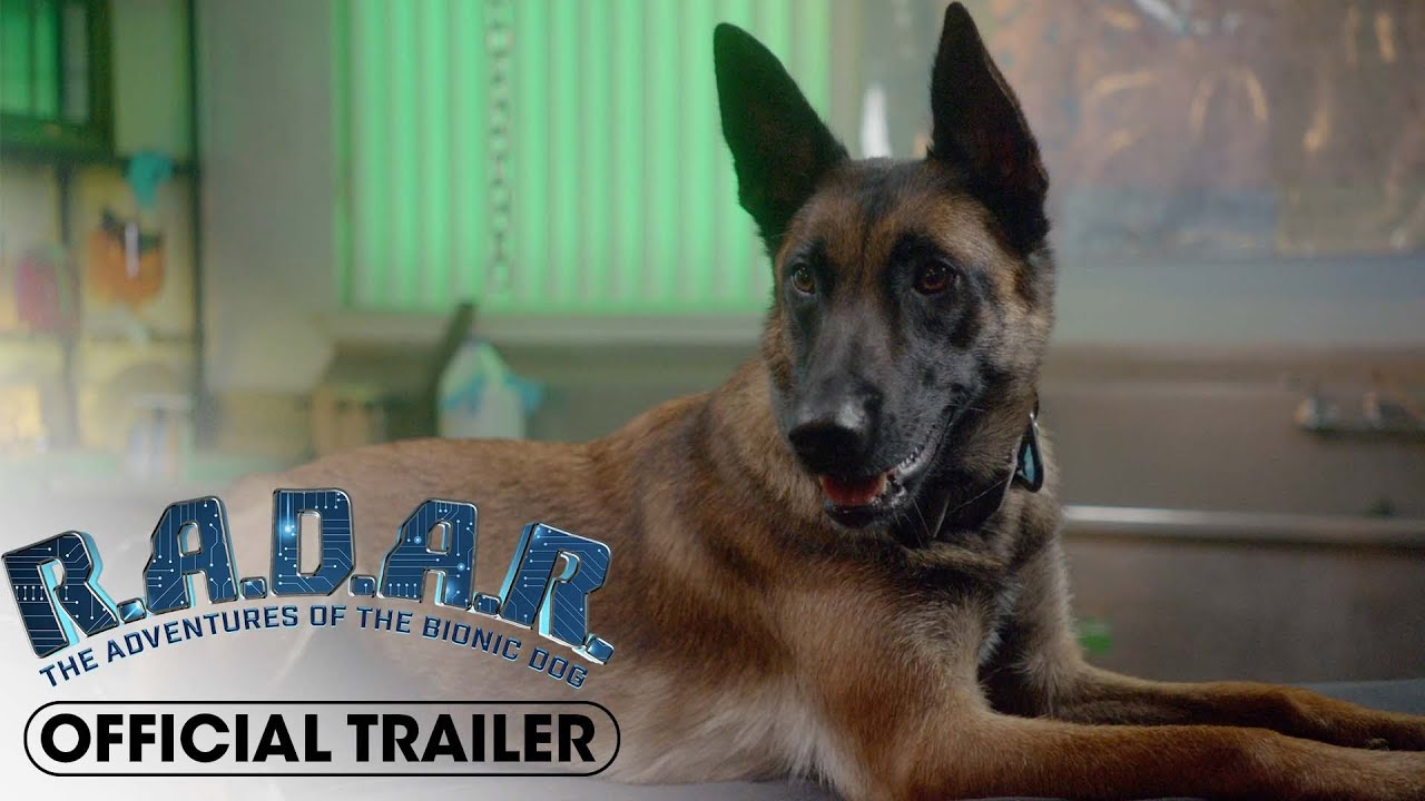 watch R.A.D.A.R.: The Bionic Dog Official Trailer