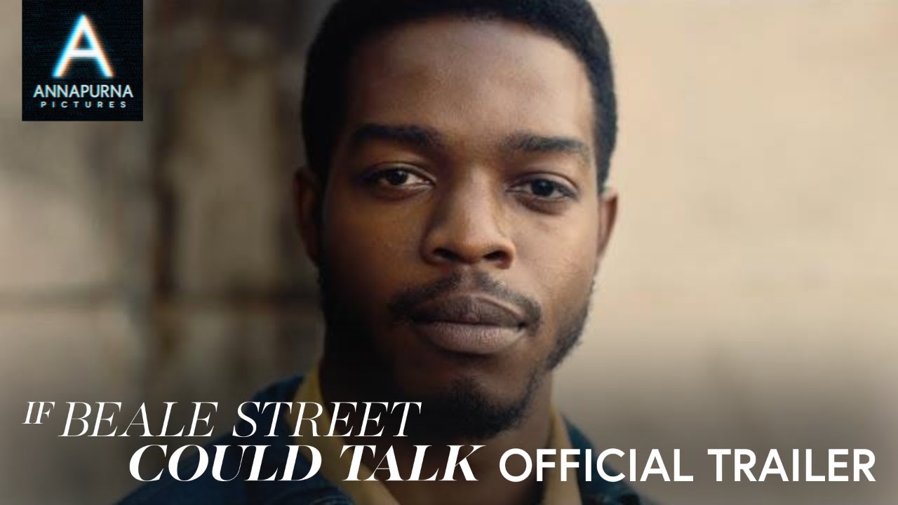 watch If Beale Street Could Talk Official Trailer