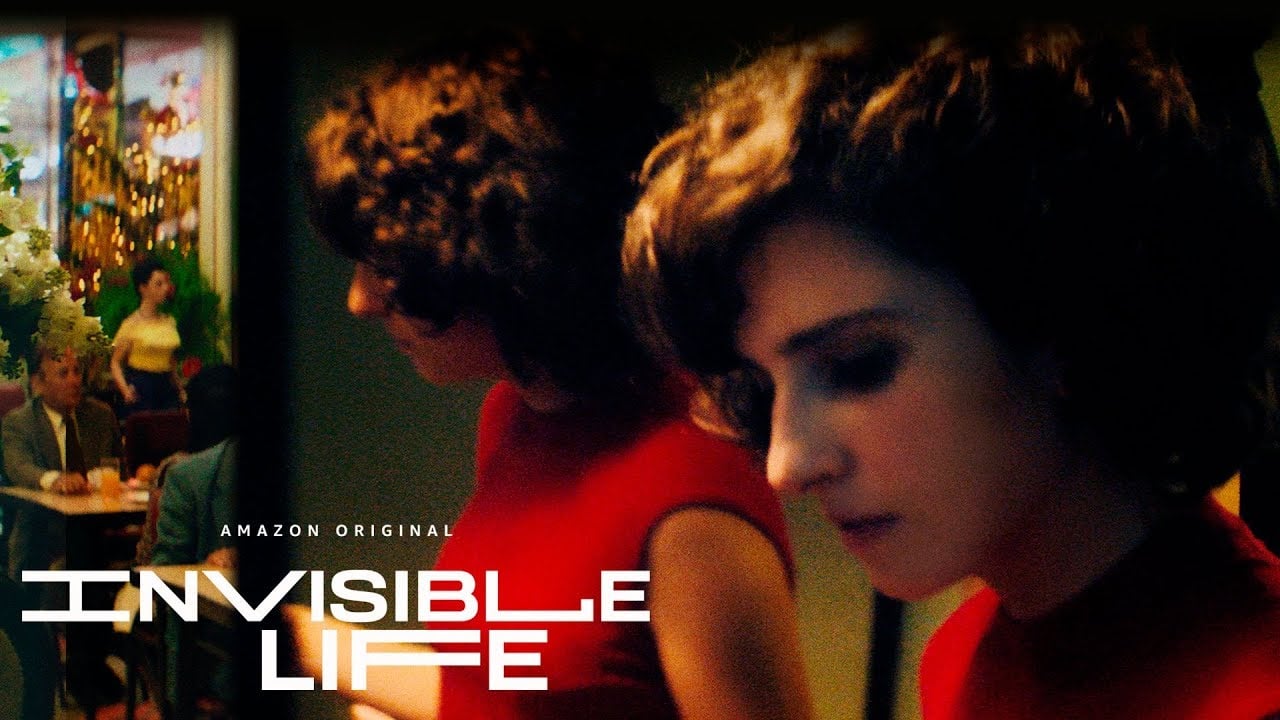 watch Invisible Life Official Trailer