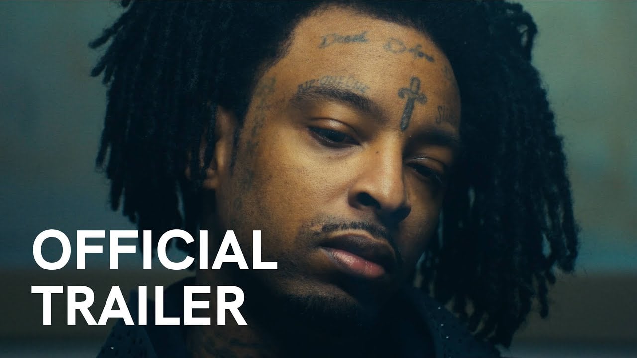 watch American Dream: The 21 Savage Story Official Trailer