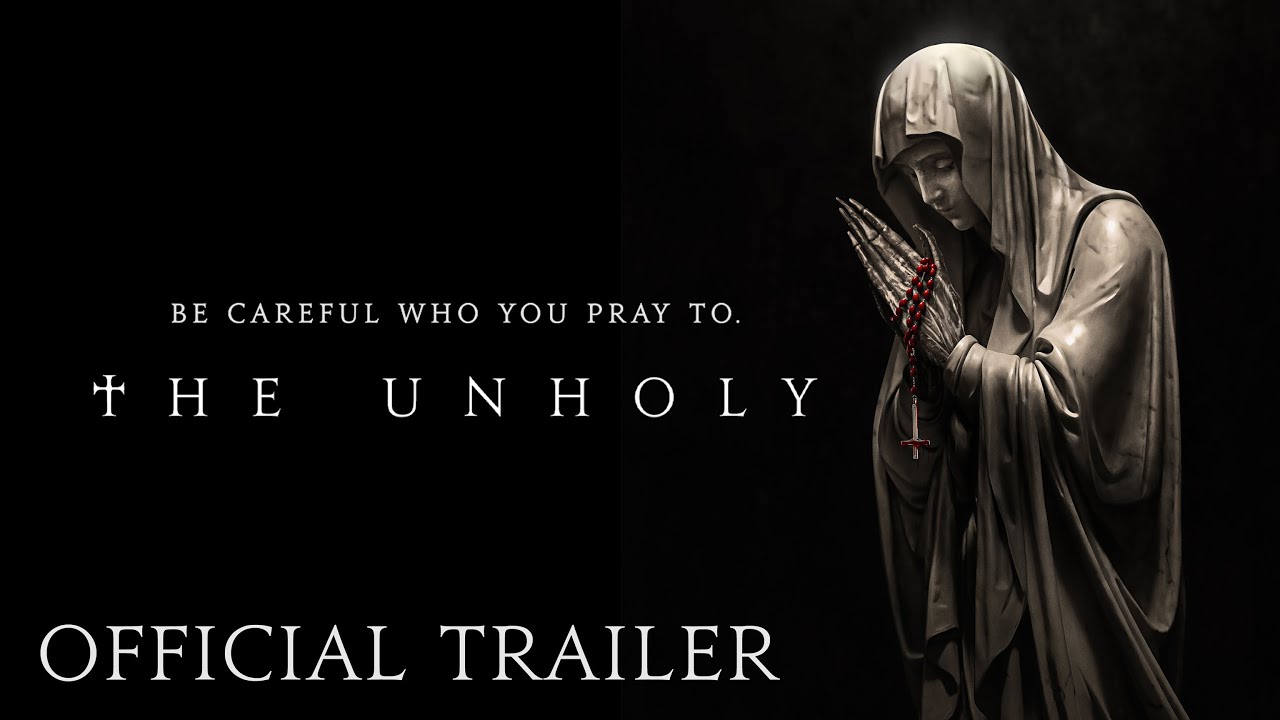 watch The Unholy Official Trailer