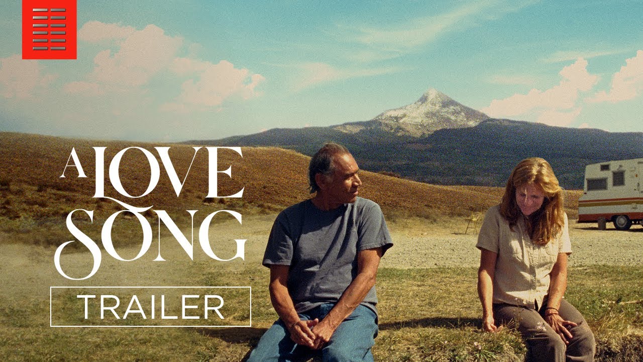 watch A Love Song Official Trailer