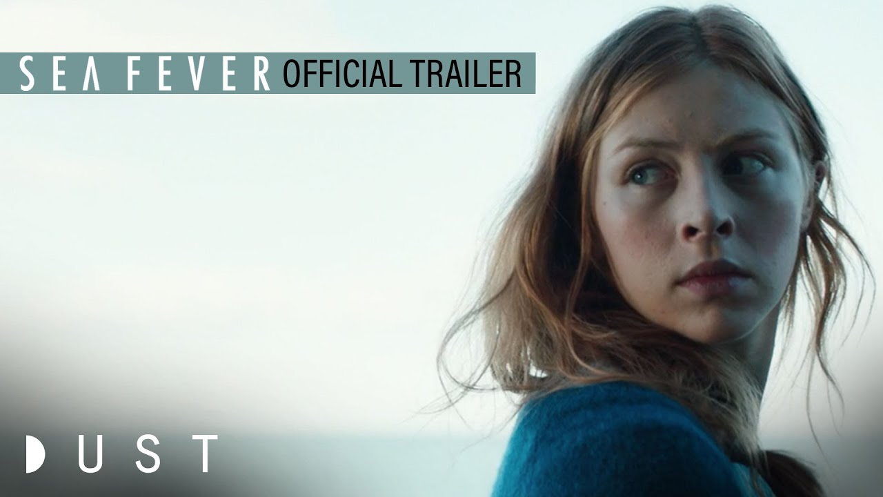watch Sea Fever Official Trailer