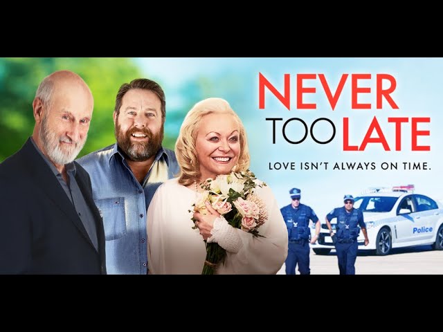 watch Never Too Late Official Trailer