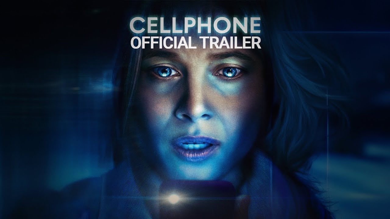 watch Cellphone Official Trailer