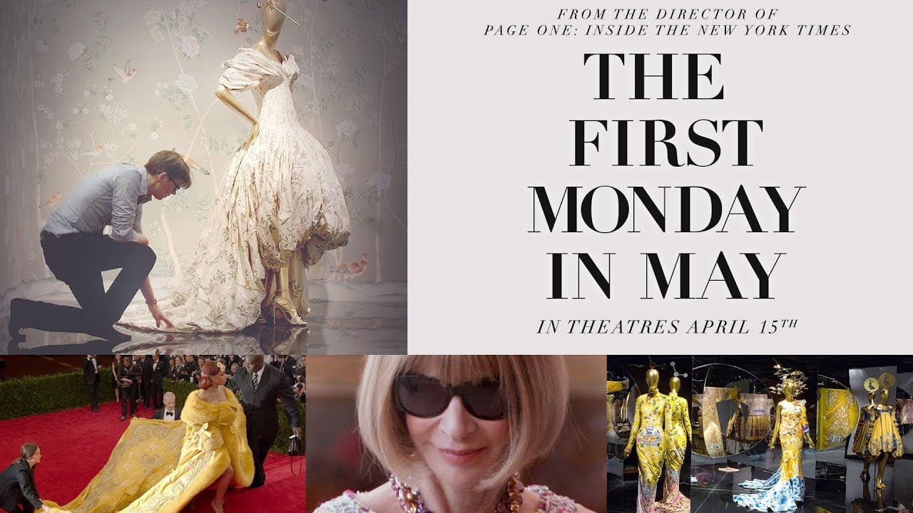 watch The First Monday in May Theatrical Trailer
