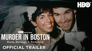 Murder In Boston: Roots, Rampage & Reckoning (series)