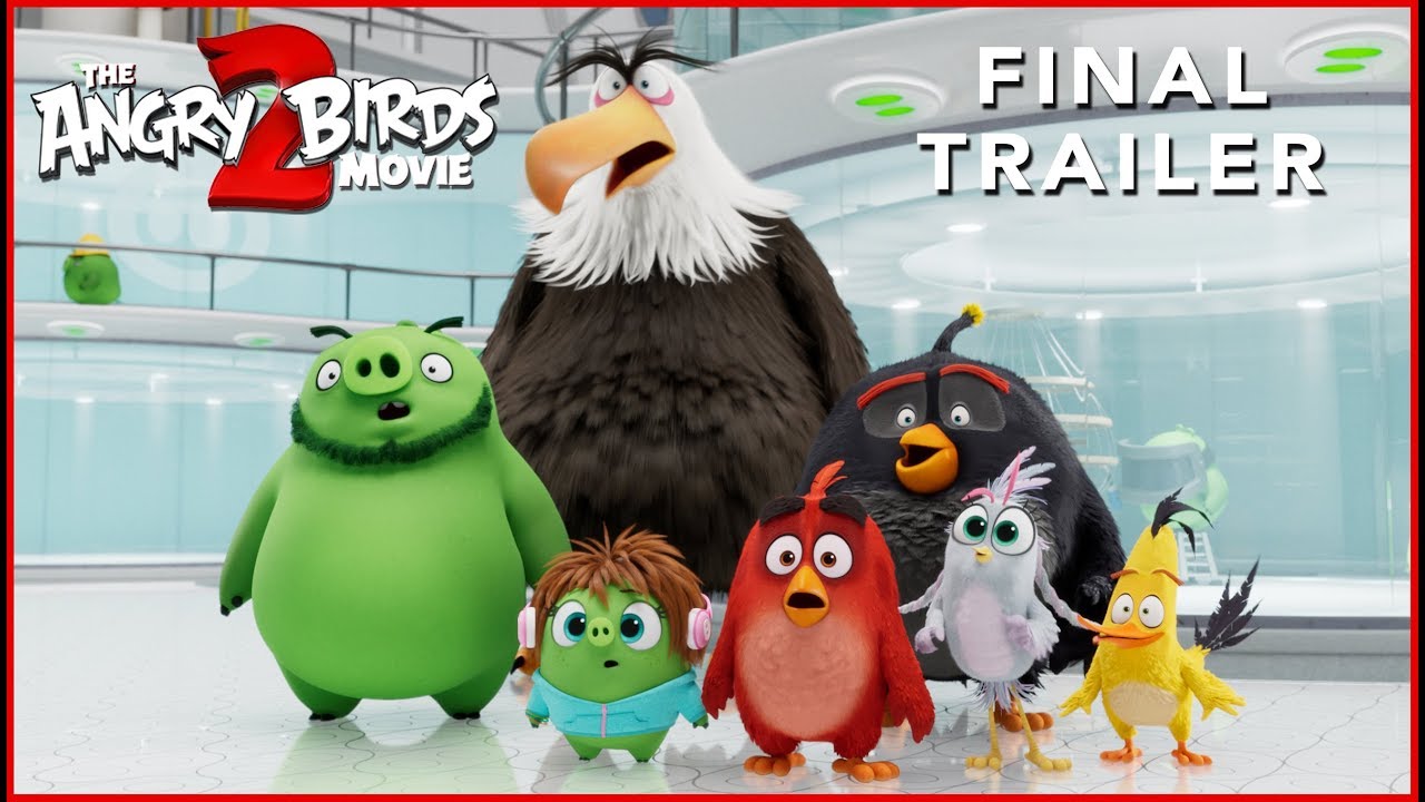 watch The Angry Birds Movie 2 Final Trailer