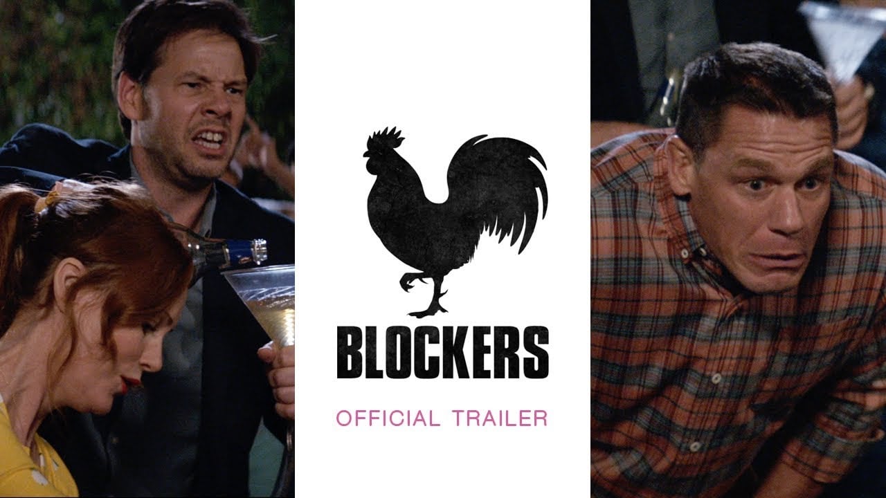 watch Blockers Theatrical Trailer
