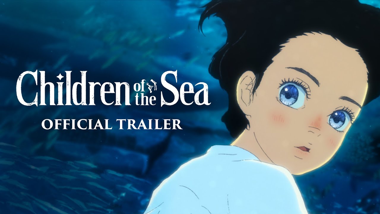 watch Children of the Sea Official Trailer