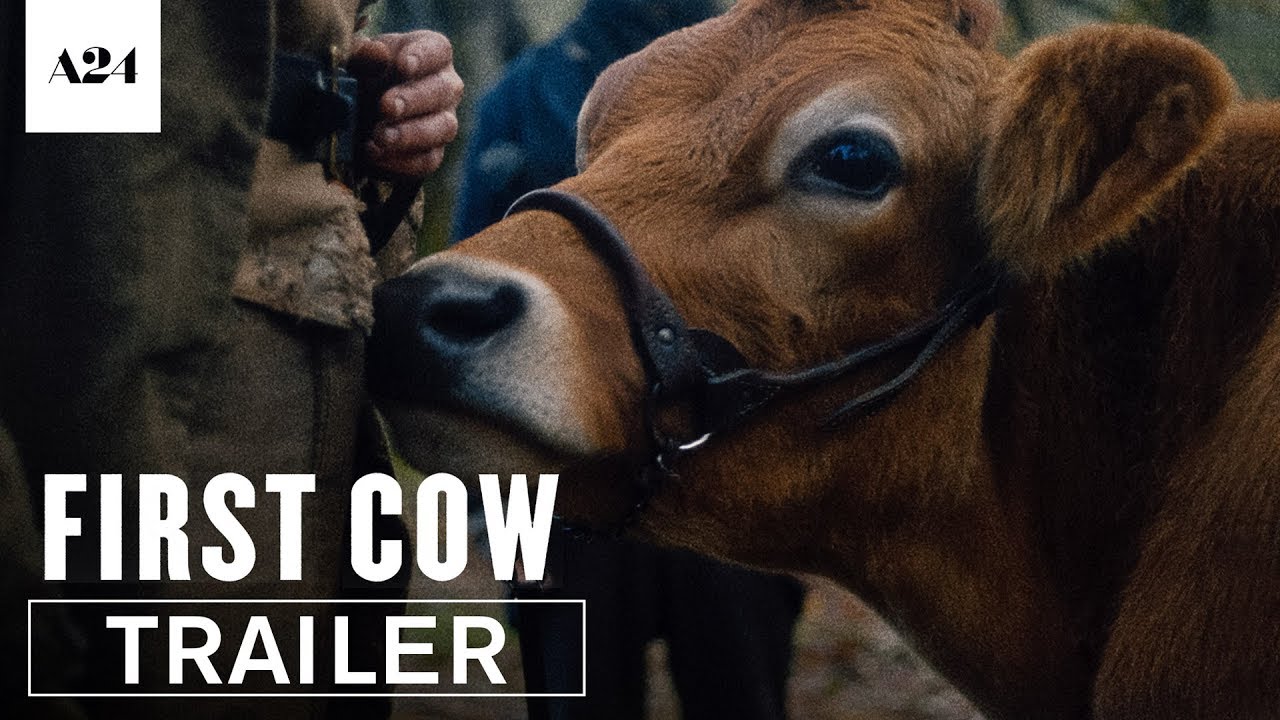 watch First Cow Official Trailer
