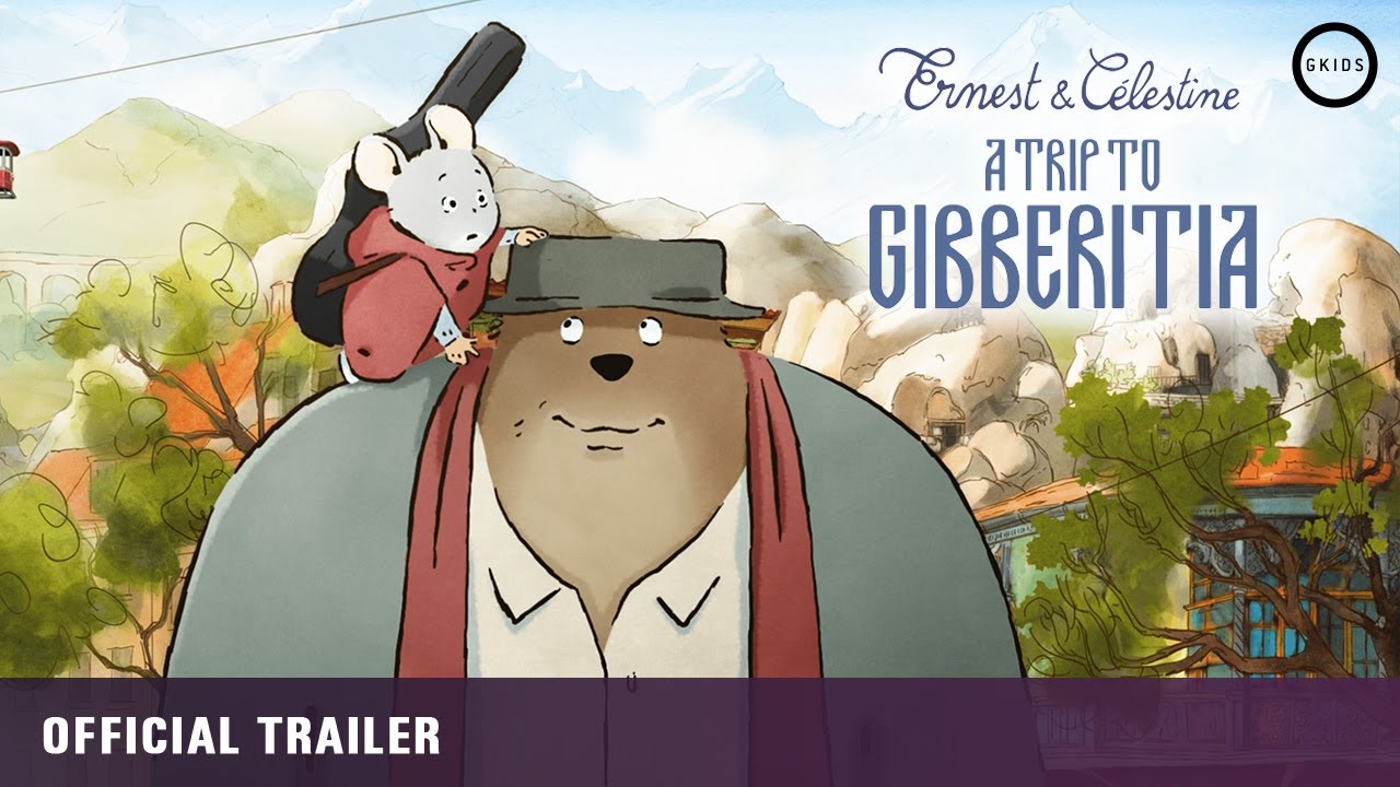 watch Ernest and Celestine: A Trip to Gibberitia Official Trailer