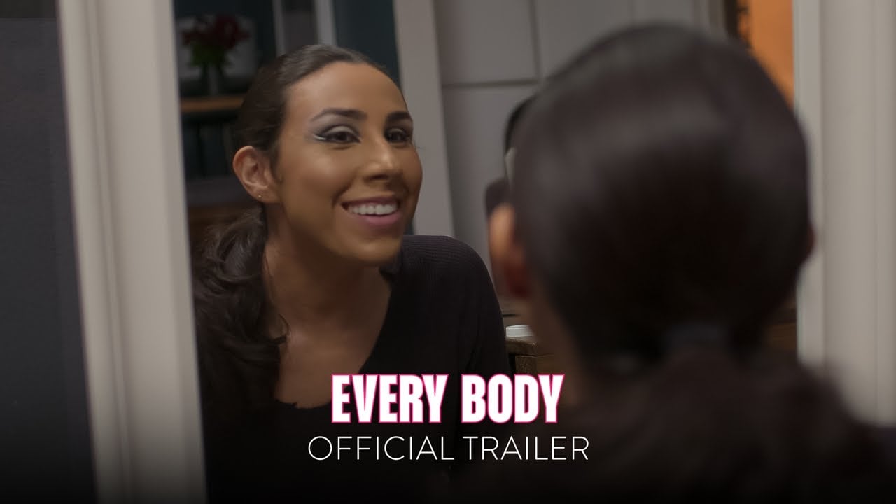 watch Every Body Official Trailer
