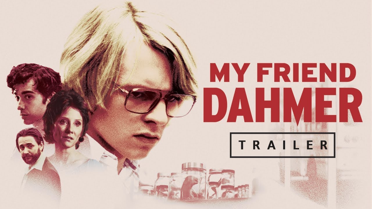 watch My Friend Dahmer Theatrical Trailer