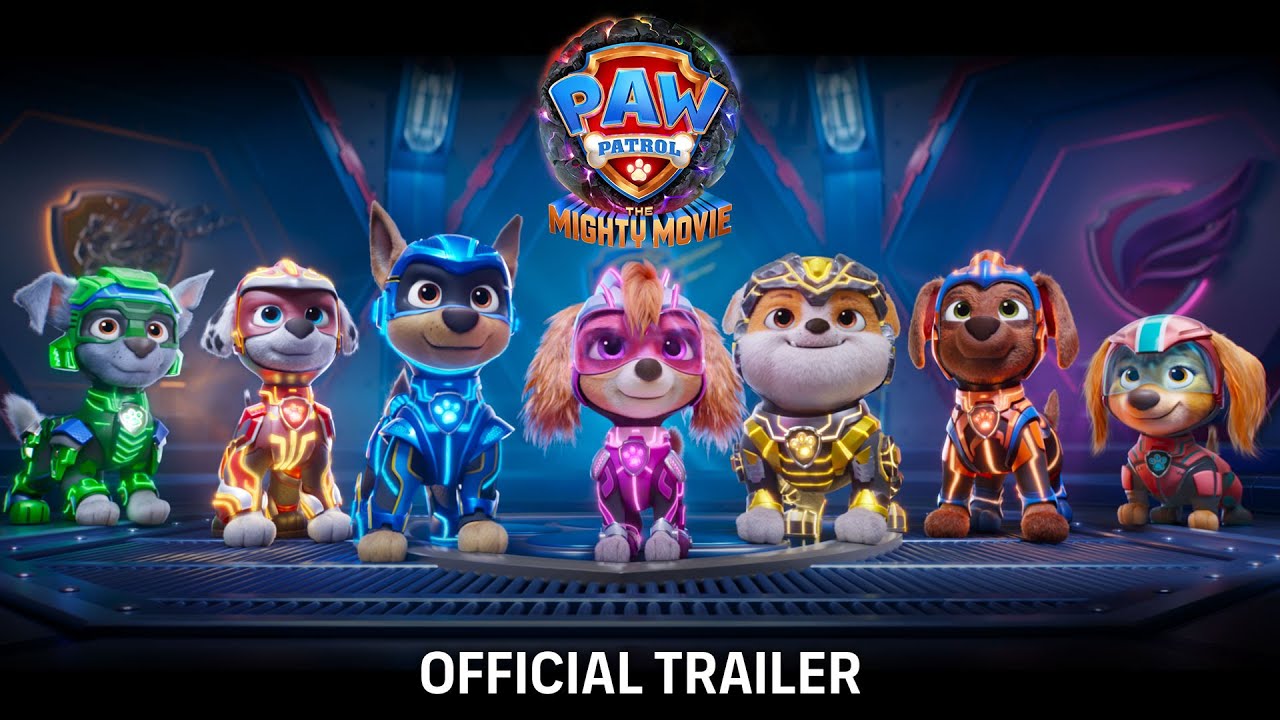watch PAW Patrol: The Mighty Movie Official Trailer