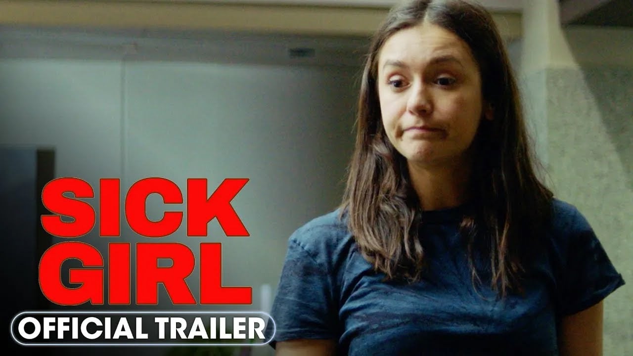 watch Sick Girl Official Trailer