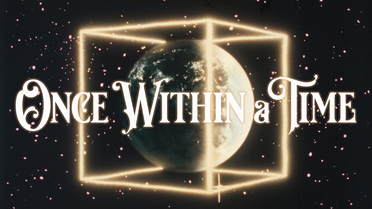 watch Once Within a Time Official Trailer
