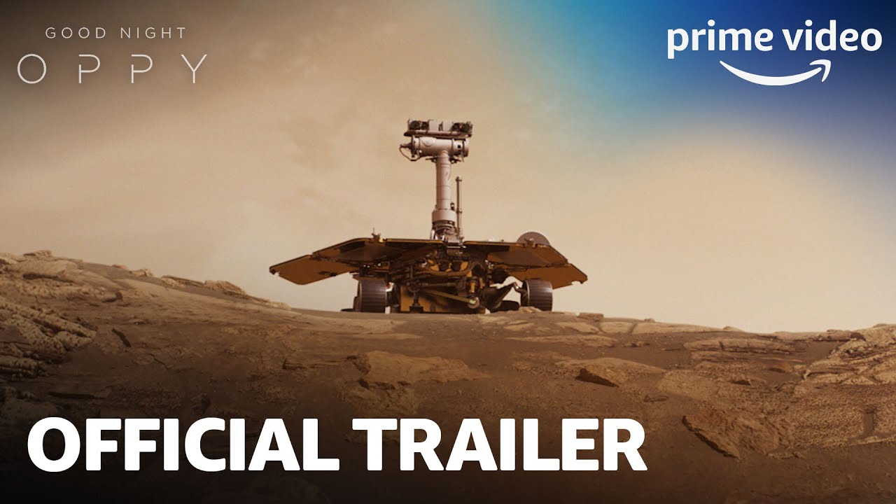 watch Good Night Oppy Official Trailer