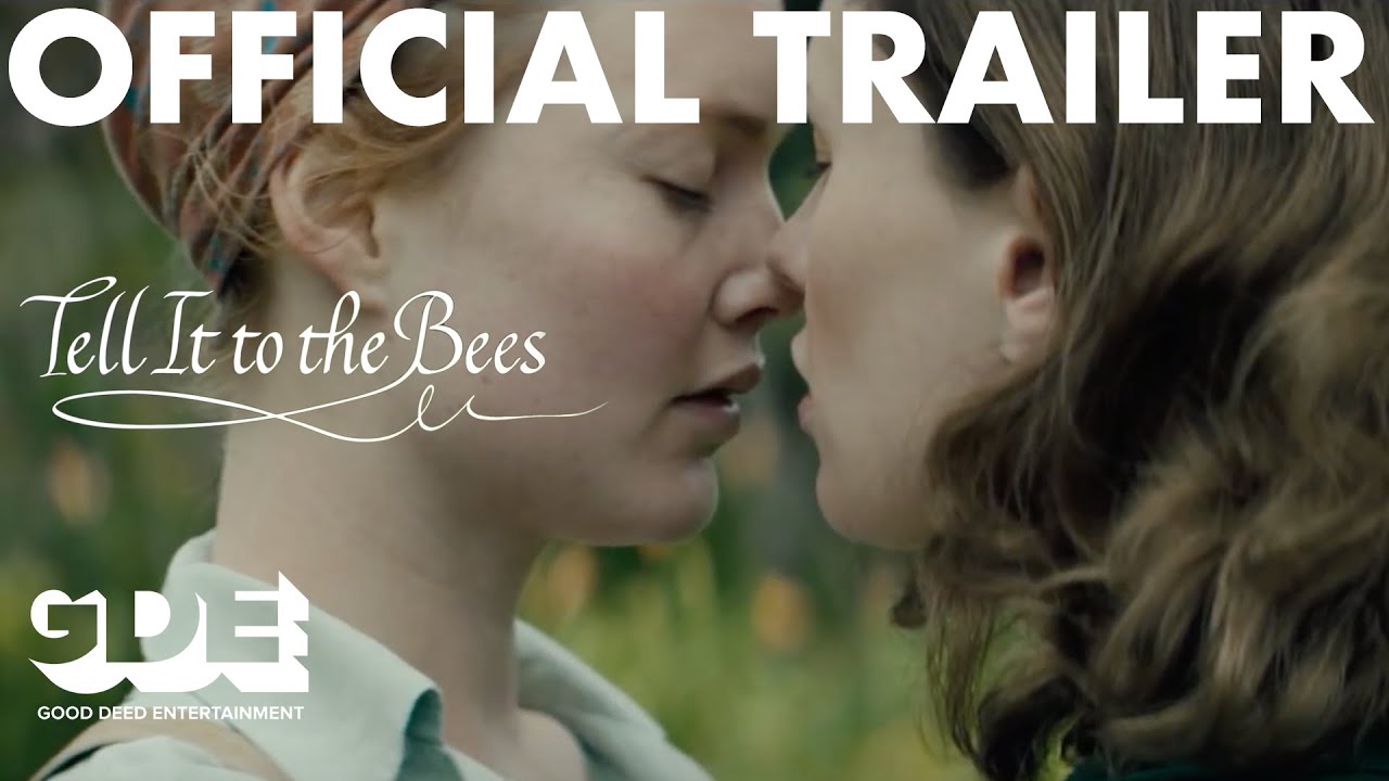 watch Tell It to the Bees Official Trailer