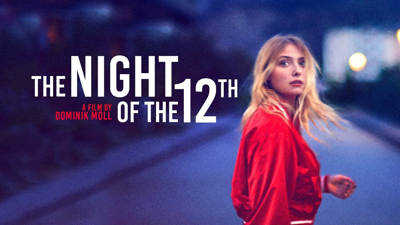 watch The Night of the 12th Official Trailer