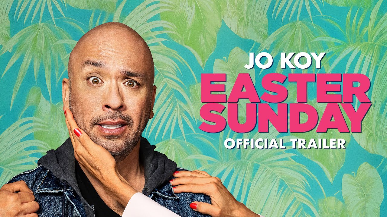 watch Easter Sunday Official Trailer