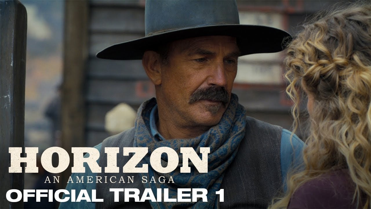 watch Horizon: An American Saga Official Trailer #1
