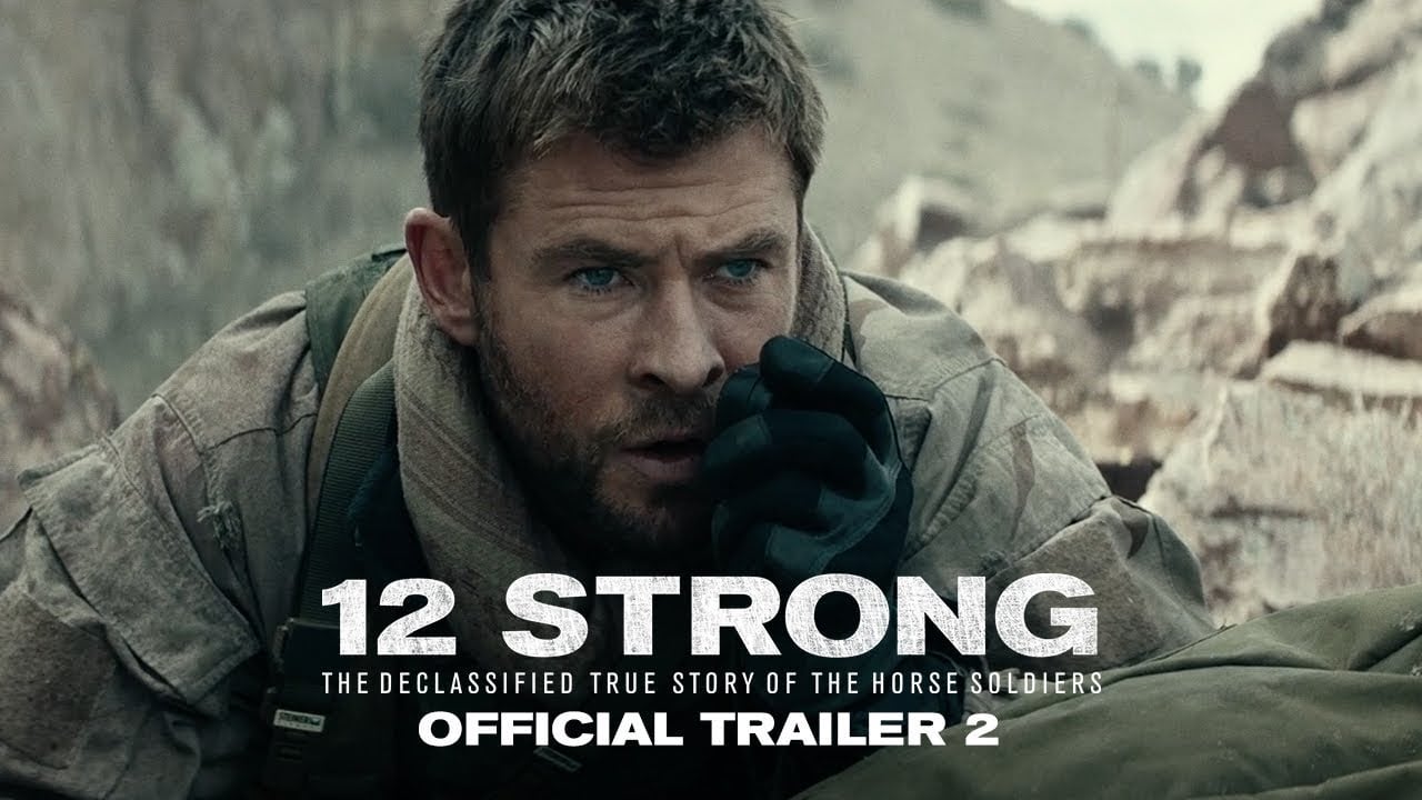 Featuring 12 Strong (2018) theatrical trailer #2