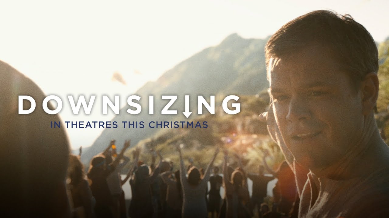 watch Downsizing Theatrical Trailer #2