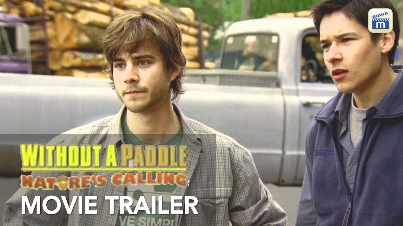 watch Without a Paddle: Nature's Calling DVD Trailer