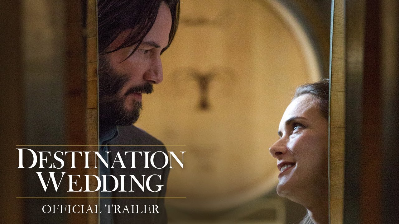 watch Destination Wedding Theatrical Trailer