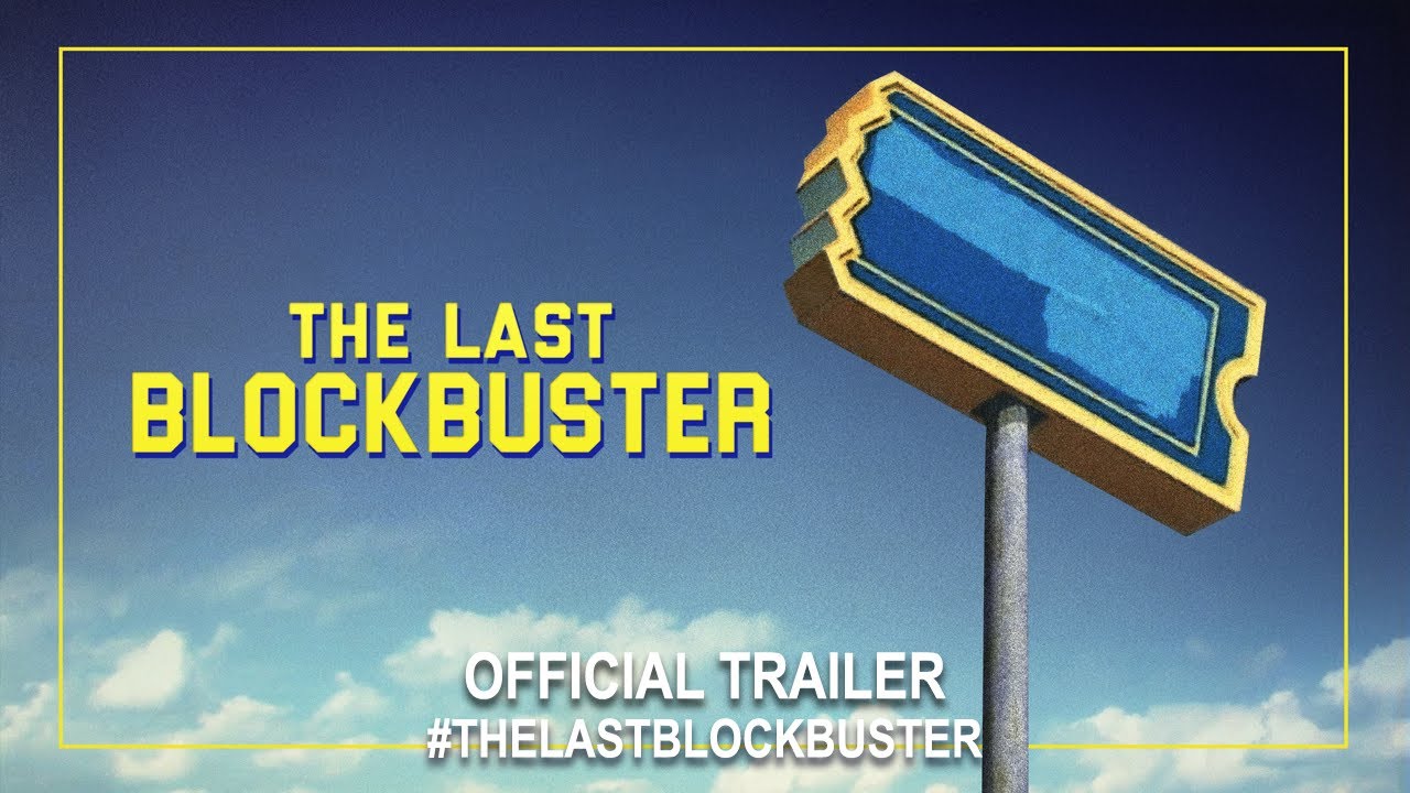 watch The Last Blockbuster Official Trailer