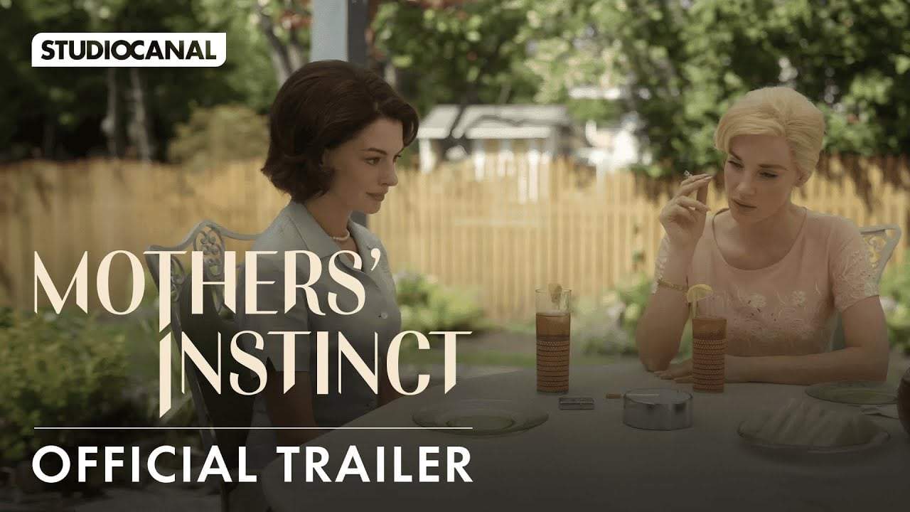 watch Mothers’ Instinct Official Trailer