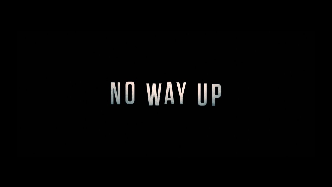 watch No Way Up Official Trailer #2
