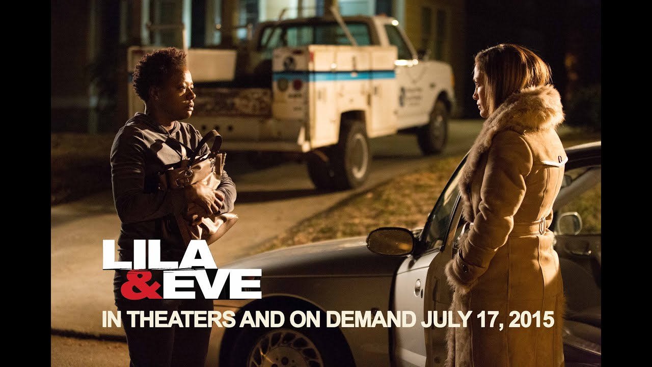 watch Lila and Eve Theatrical Trailer