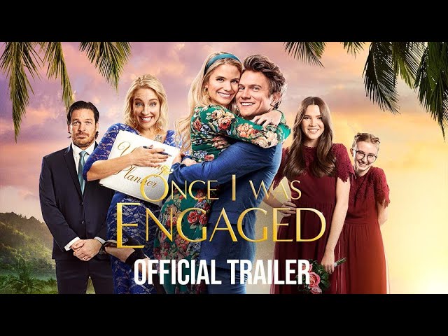 watch Once I Was Engaged Official Trailer