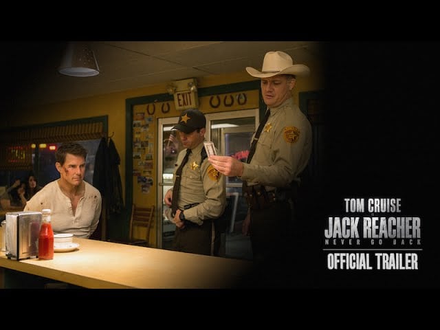 watch Jack Reacher: Never Go Back Theatrical Trailer