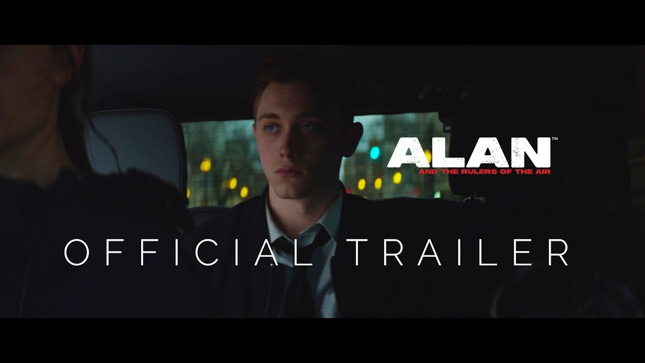 watch Alan and the Rulers of the Air Official Trailer
