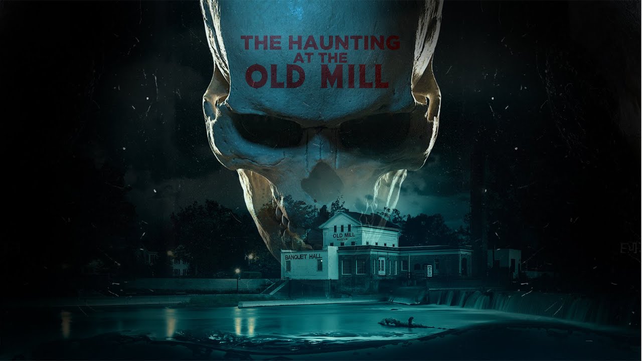 watch The Haunting at the Old Mill Official Trailer