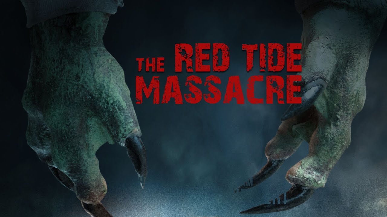 watch The Red Tide Massacre Official Trailer