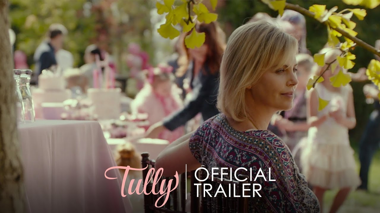 watch Tully Theatrical Trailer