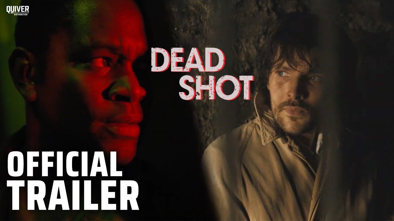 watch Dead Shot Official Trailer