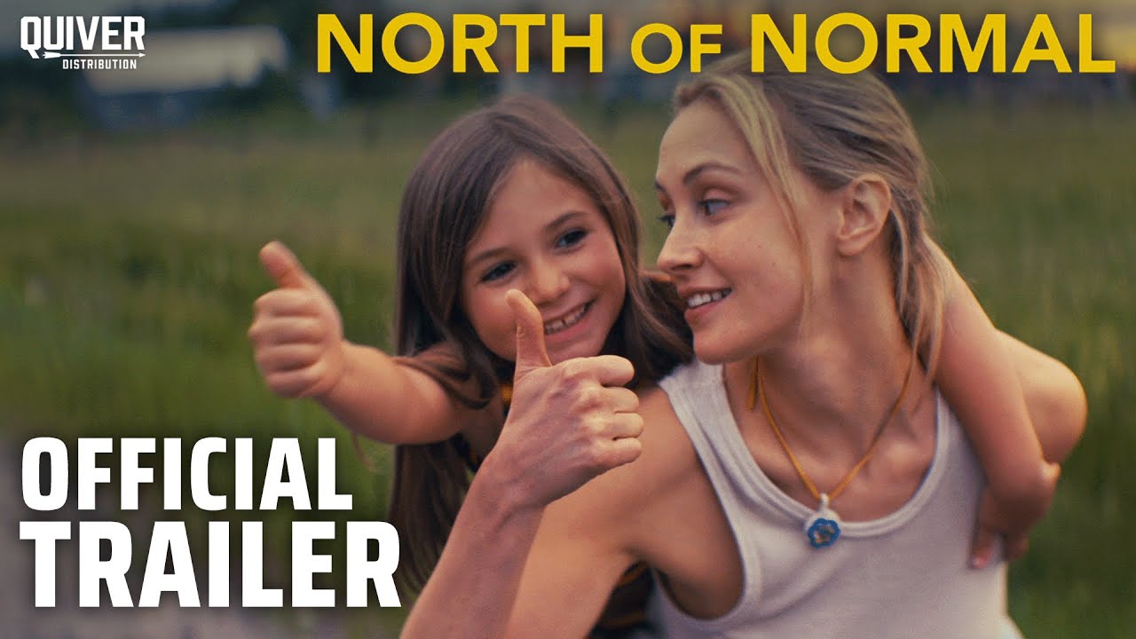 watch North of Normal Official Trailer