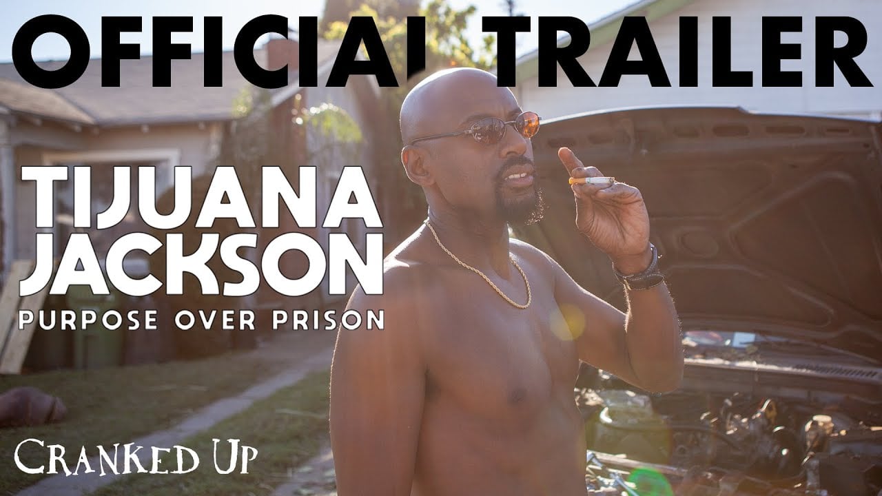 watch Tijuana Jackson: Purpose Over Prison Official Trailer