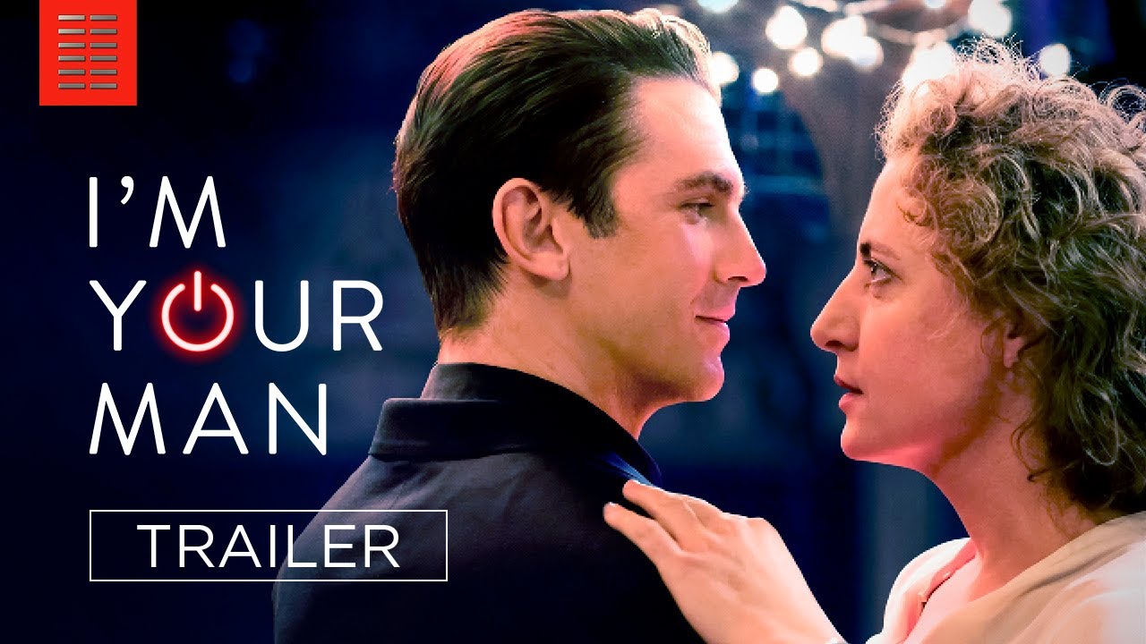 watch I'm Your Man Official Trailer