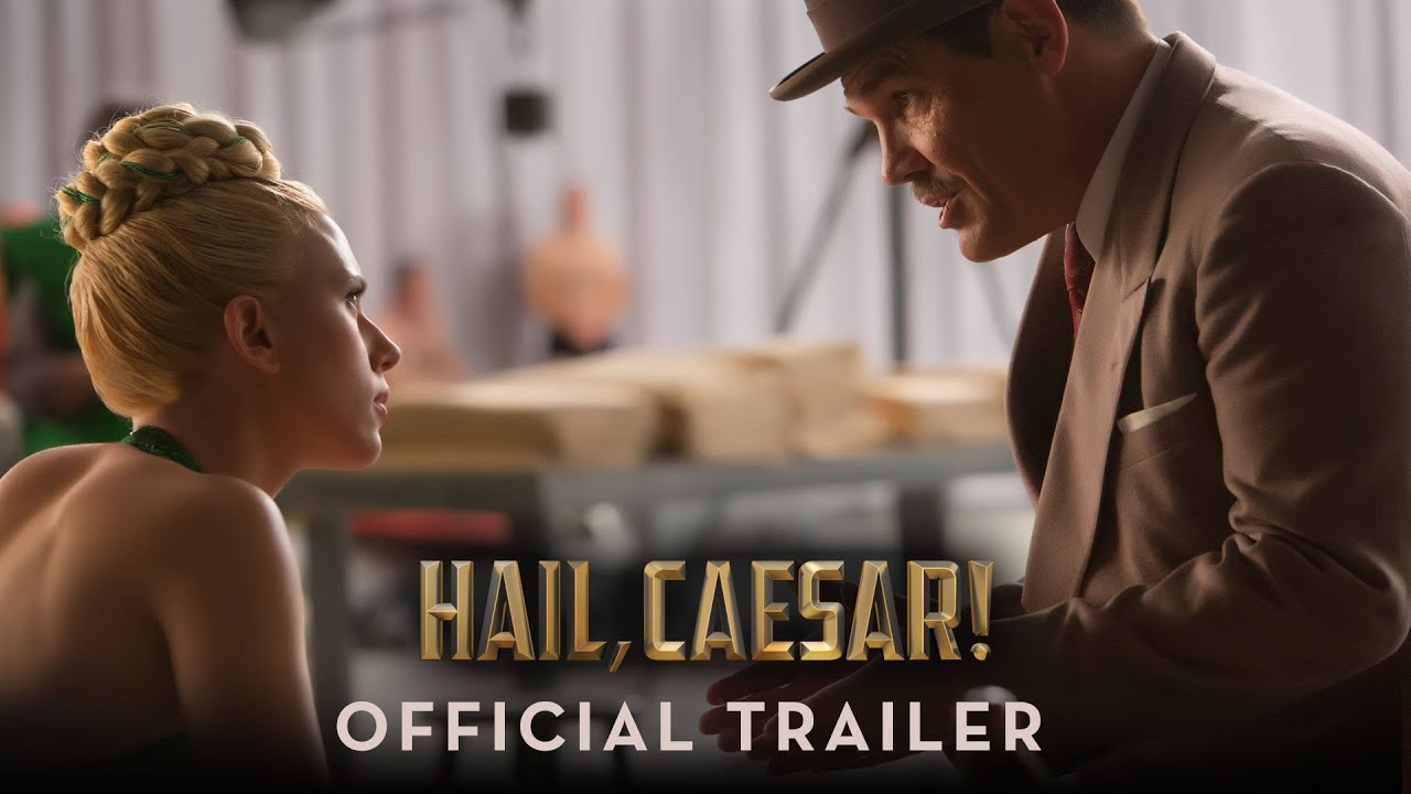 watch Hail, Caesar! Theatrical Trailer