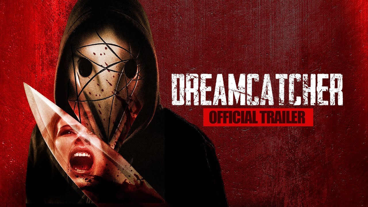 watch Dreamcatcher Official Trailer