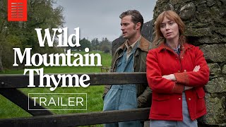 Everything You Need To Know About Wild Mountain Thyme Movie 2020