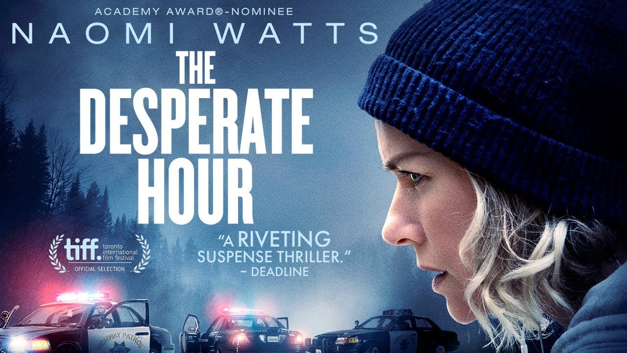 watch The Desperate Hour Official Trailer