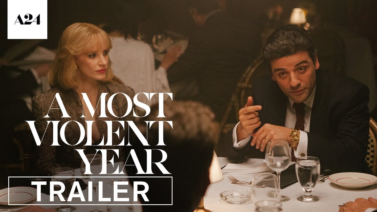 watch A Most Violent Year Theatrical Trailer