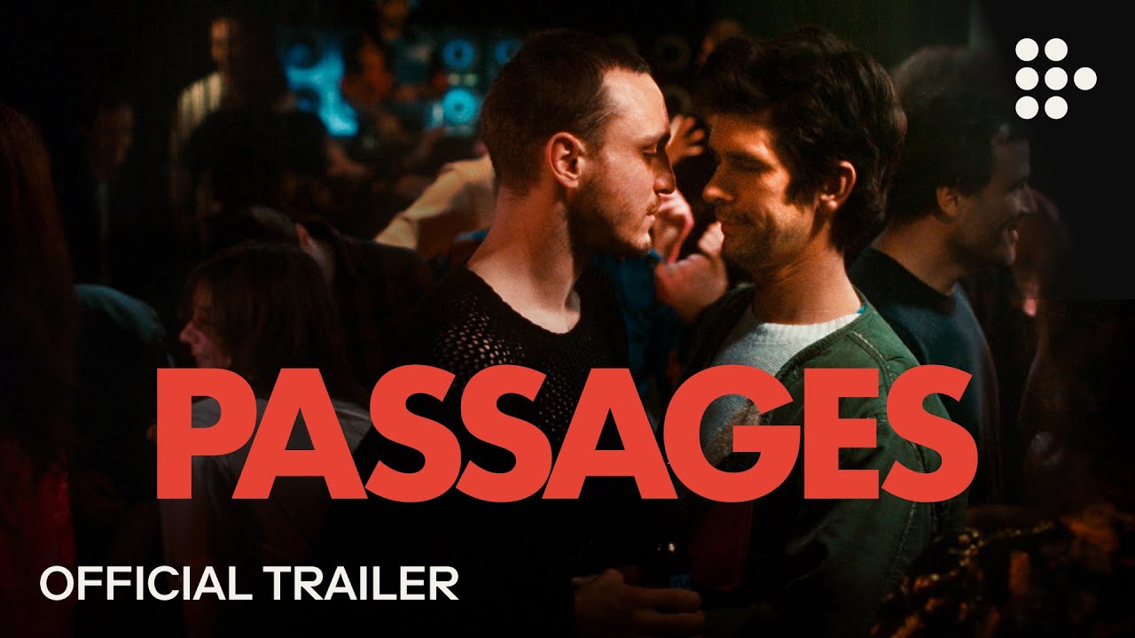 watch Passages Official Trailer #2